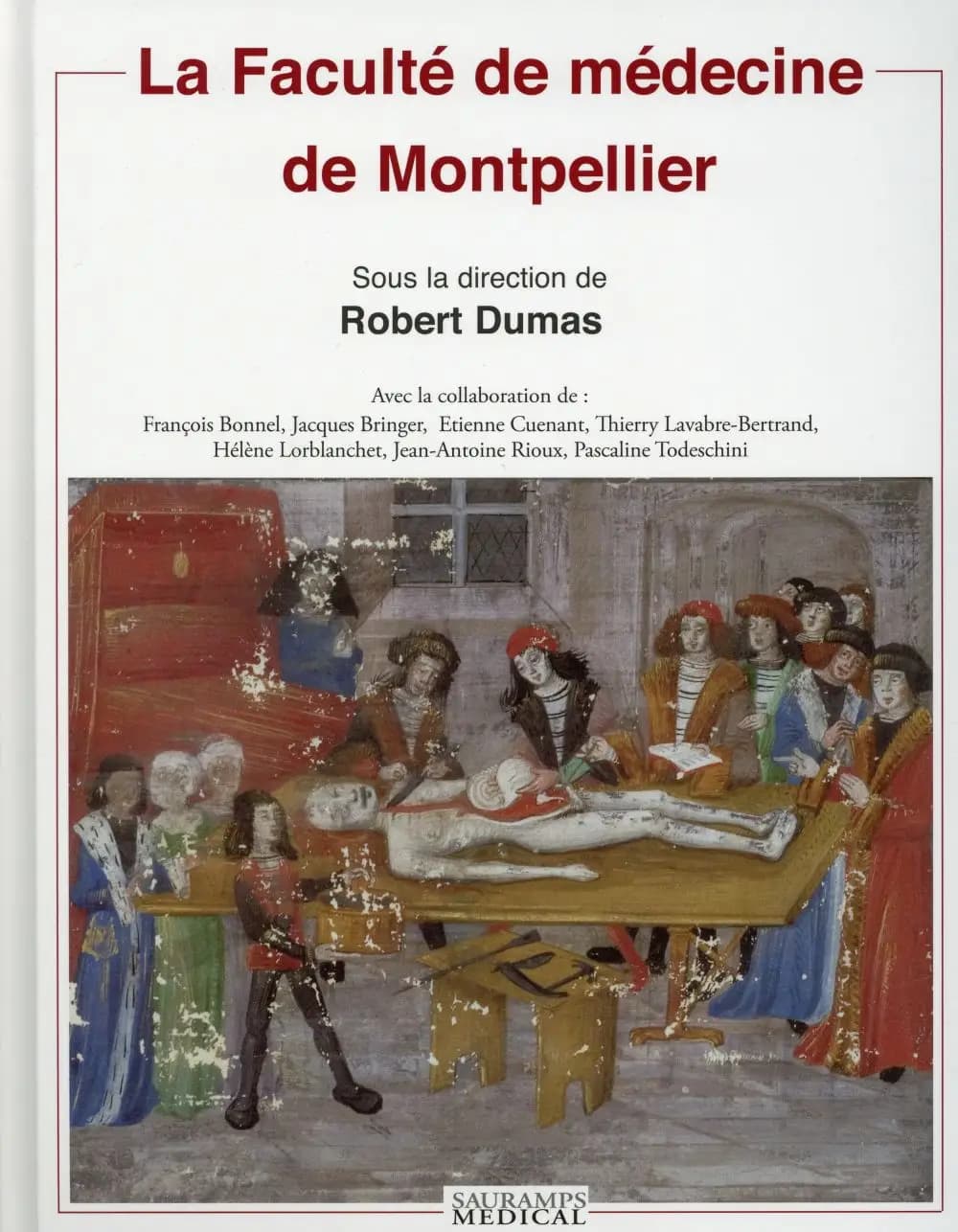 La Faculté de médecine de Montpellier
