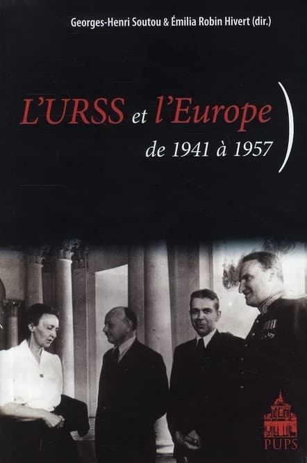 L'URSS et l'Europe de 1941 à 1957