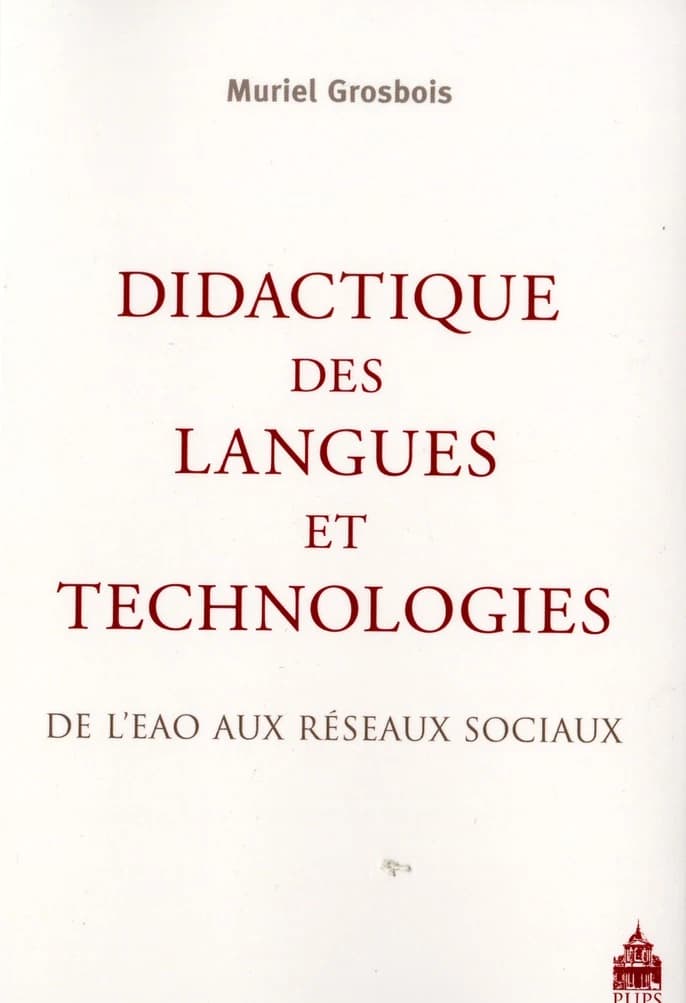 Didactique des langues et technologies : de l'EAO aux réseaux sociaux