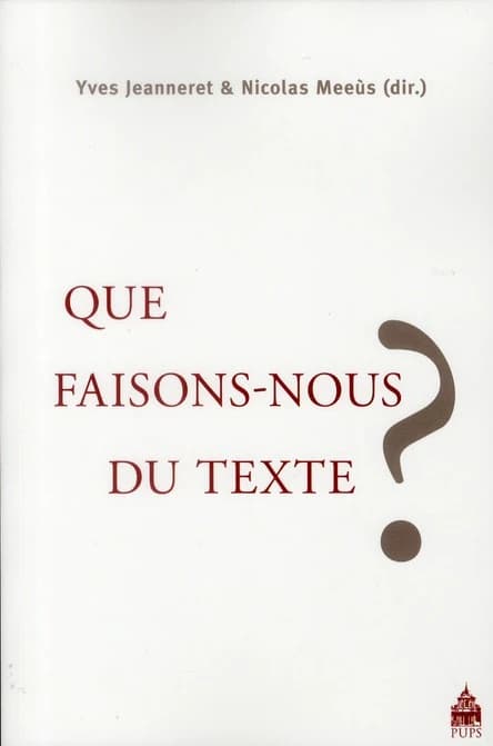 Que faisons-nous du texte ?