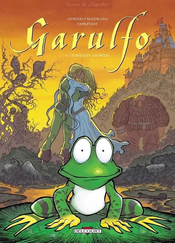 Garulfo, T6 : La belle et les bêtes