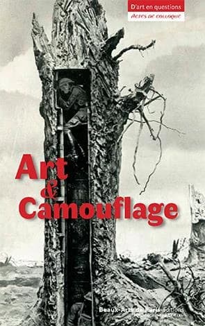 Art & camouflage : [actes du colloque, Beaux-arts de Paris, 14 et 15 décembre 2017]