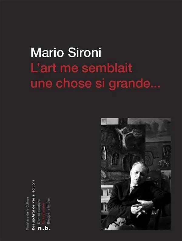 L'art me semblait une chose si grande : correspondance, manifestes, articles