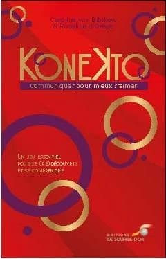 Konekto : communiquer pour mieux s'aimer