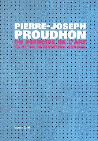 Du principe de l'art et de sa destination sociale
