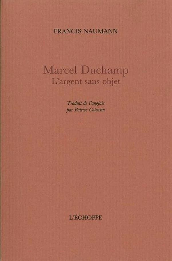 Marcel Duchamp : l'argent sans objet t