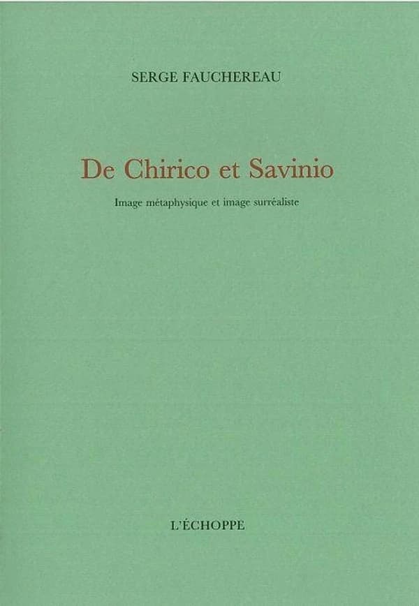 De Chirico et Savinio : image métaphysique et image surréaliste