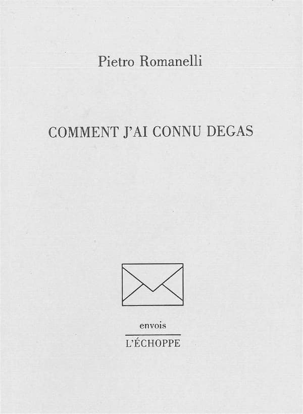 Comment j'ai connu Degas