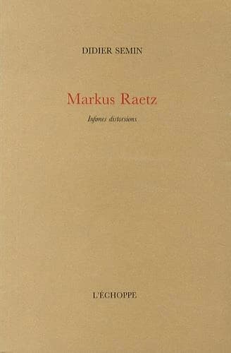Markus Raetz : infimes distorsions