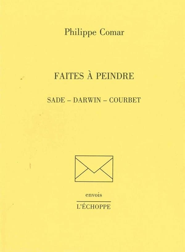 Faites à peindre : Sade, Darwin, Courbet