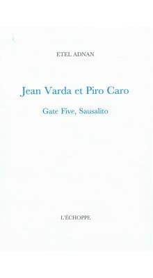 Jean Varda et Piro Caro : Gate five, Sausalito
