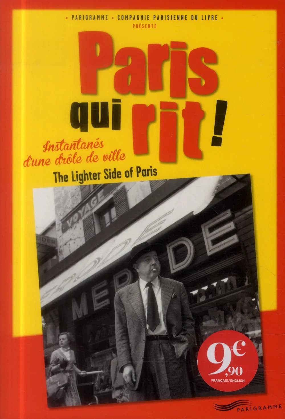 Paris qui rit ! : instantanés d'une drôle de ville