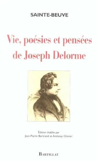 Vie, poésies et pensées de Joseph Delorme