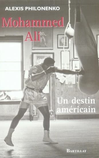Mohammed Ali : un destin américain : essai