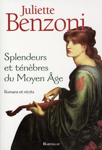 Splendeurs et ténèbres du Moyen âge : romans et récits