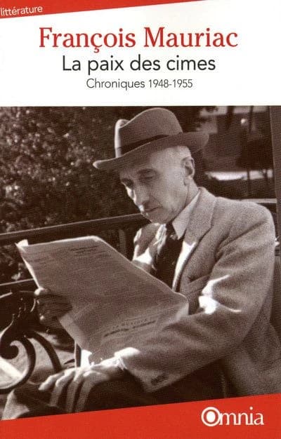 La paix des cimes : chroniques 1948-1955 (3e éd. revue et corrigée, établie, présentée et annotée) François Mauriac ; éd. établie, présentée et annotée par Jean Touzot