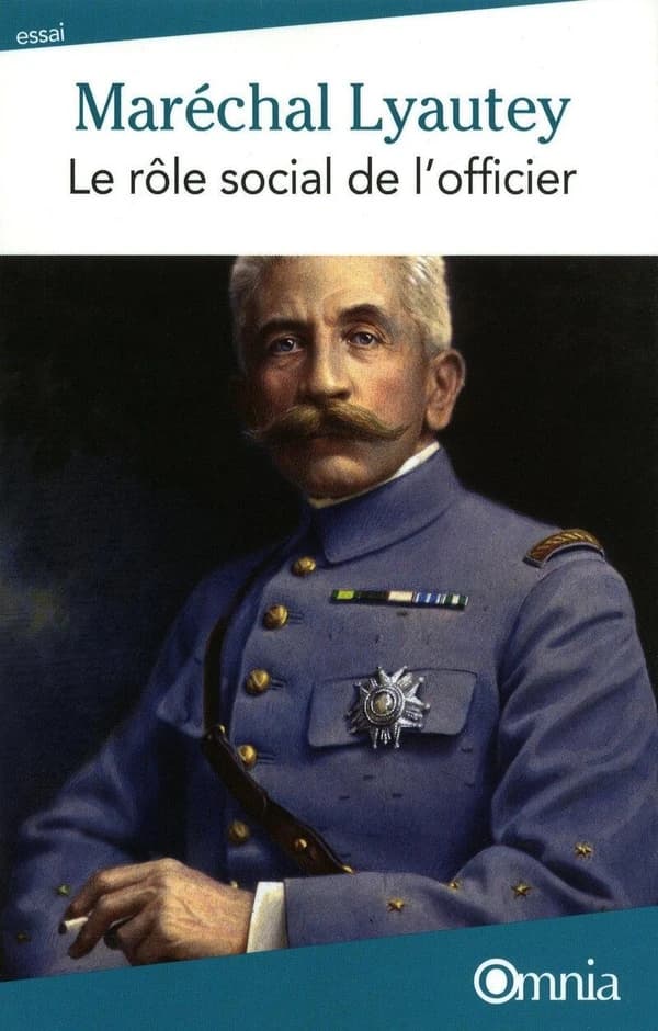Le rôle social de l'officier (3e éd.) maréchal Lyautey ; introduction par Alain Larcan