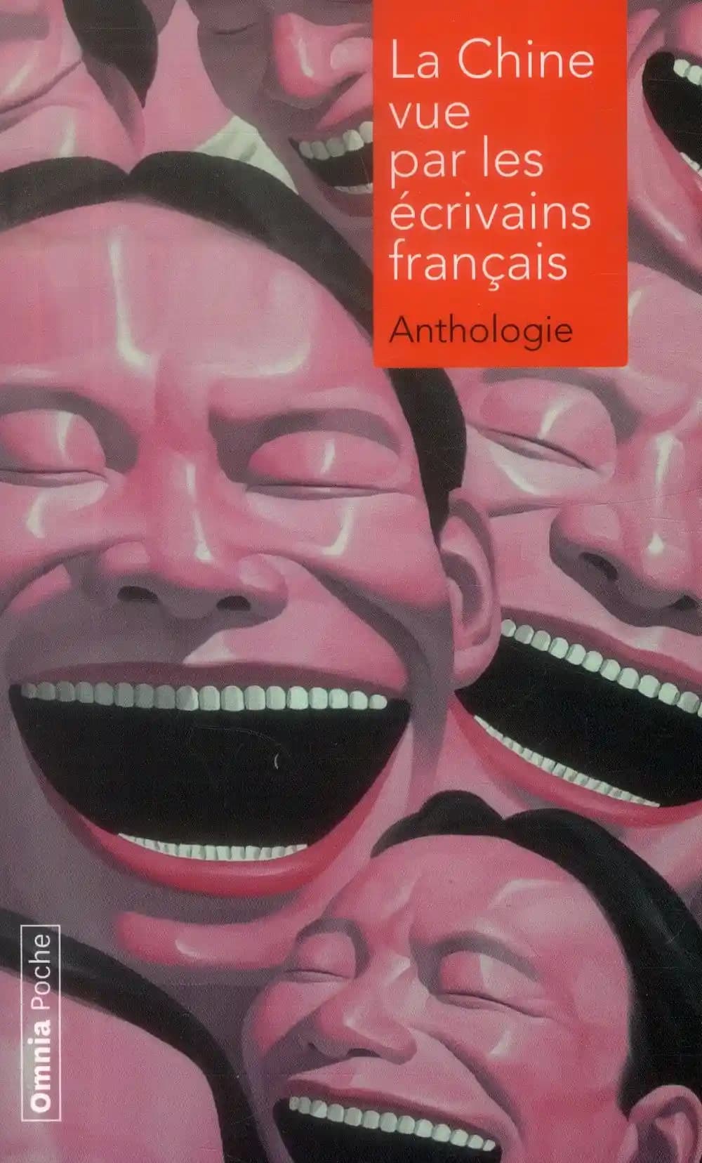 La Chine vue par les écrivains français : anthologie