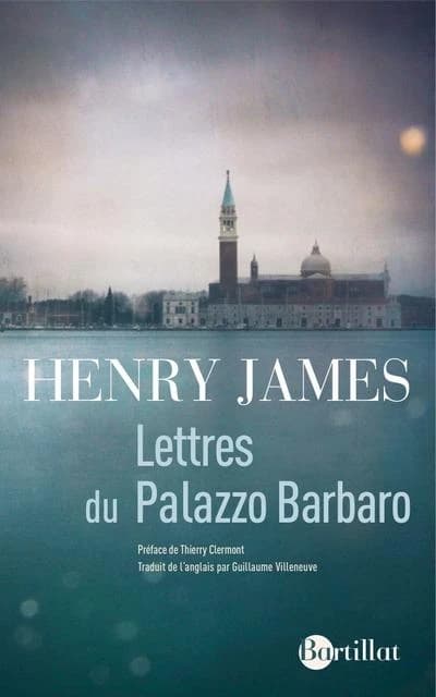 Lettres du Palazzo Barbaro
