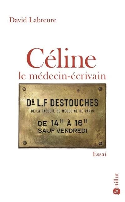 Céline : le médecin-écrivain