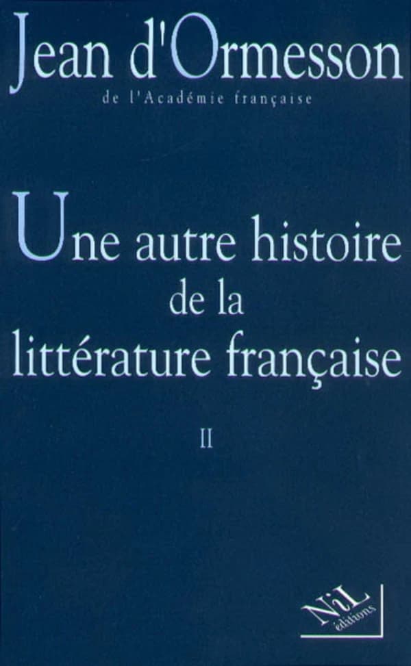 Une autre histoire de la littérature française. II