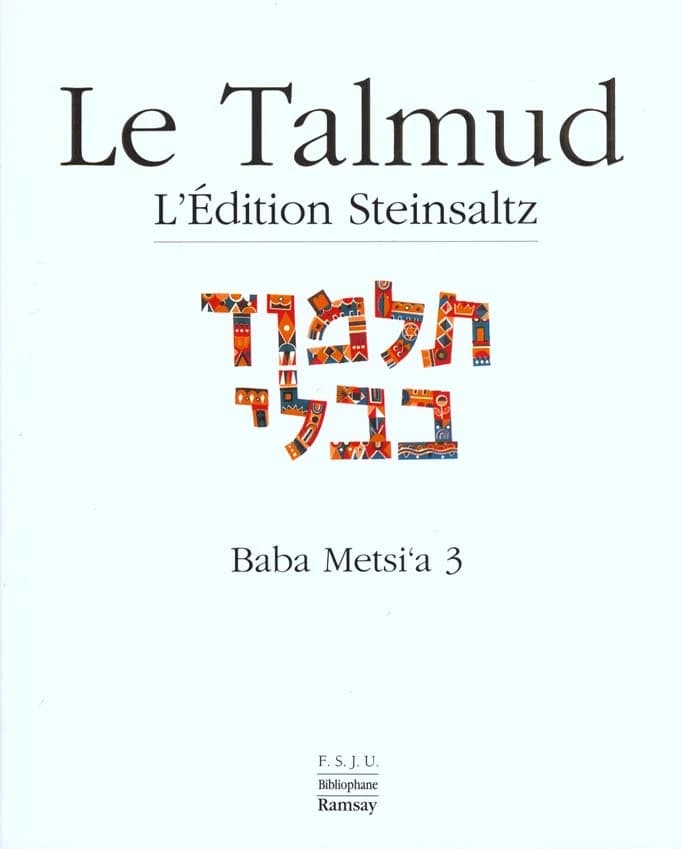 Le Talmud : l'édition Steinsaltz. XIV, Baba Metsiʽa. 3