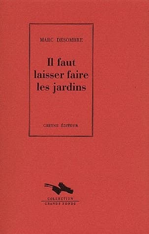 Il faut laisser faire les jardins