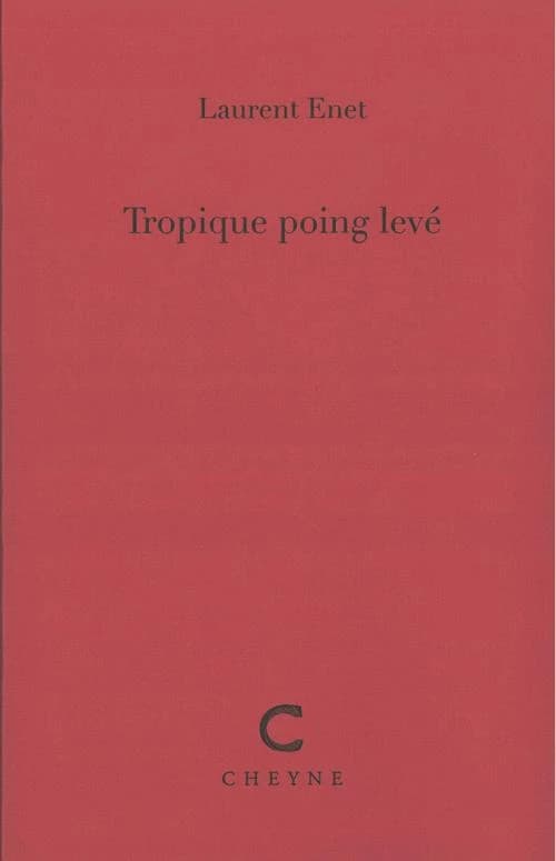 Tropique poing levé