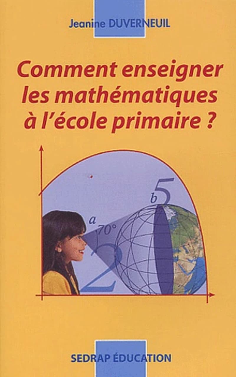 Comment enseigner les mathématiques à l'école primaire ?