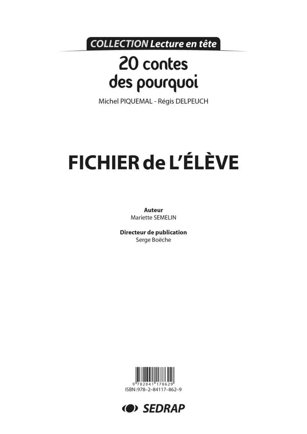 "20 contes des pourquoi ou d'origine abracadabrantesque", Michel Piquemal et Régis Delpeuch : fichier de l'élève