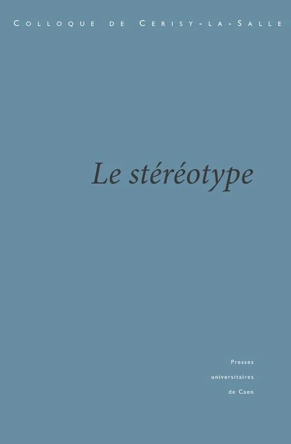 Le stéréotype : crise et transformations