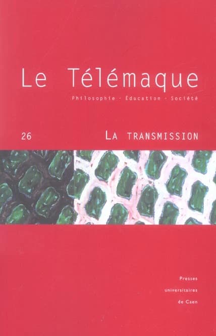 Le Télémaque n.26 : la transmission
