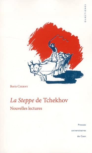 "La steppe" de Tchekhov : nouvelles lectures