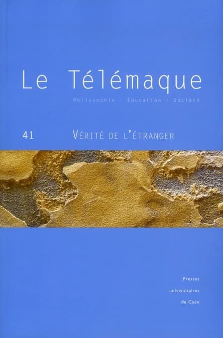 Le Télémaque n.41 : 2012 ; vérité de l'étranger