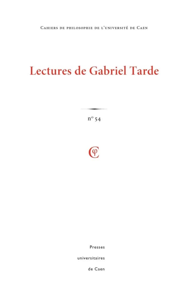 Cahiers de philosophie n.54 : lectures de Gabriel Tarde