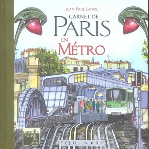 Carnet de Paris : en métro