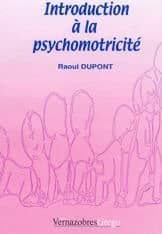 Introduction à la psychomotricité