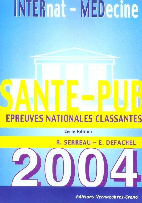 Sante-pub 2004 ; epreuves nationales classantes (2e édition)