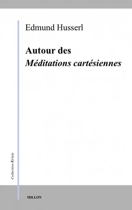 Autour des "Méditations cartésiennes" (1929-1932) : sur l'intersubjectivité