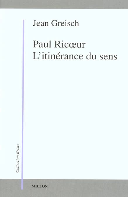 Paul Ricoeur, l'itinérance du sens