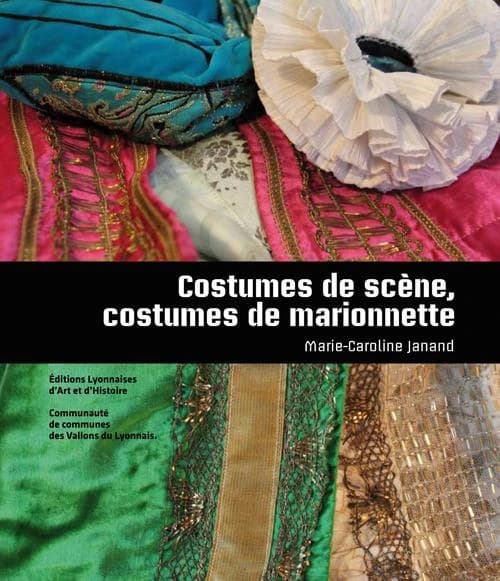 Costumes de scène, costumes de marionnettes