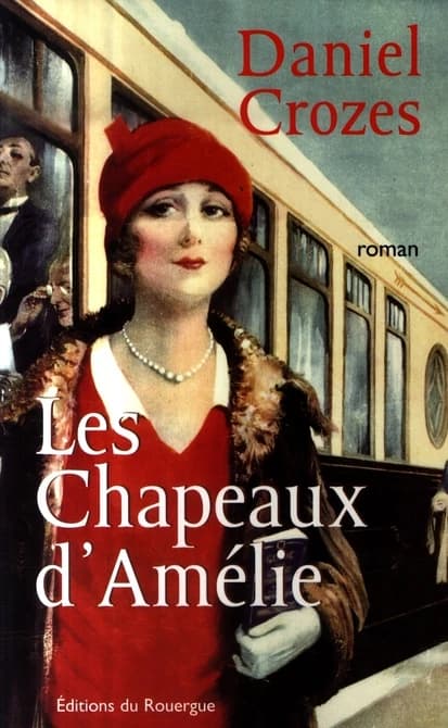 Les chapeaux d'Amélie : roman