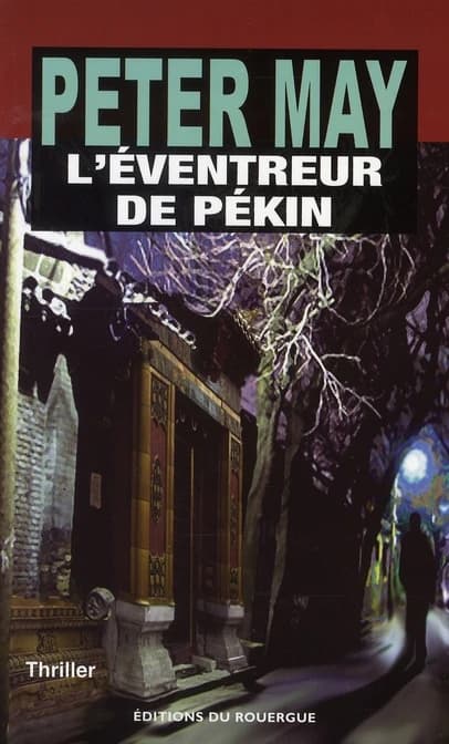 L'éventreur de Pékin : roman