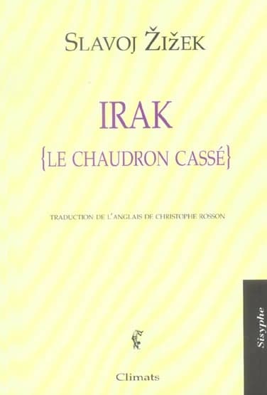 Irak : le chaudron cassé