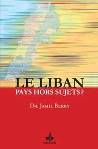 Le Liban, pays hors sujets ?
