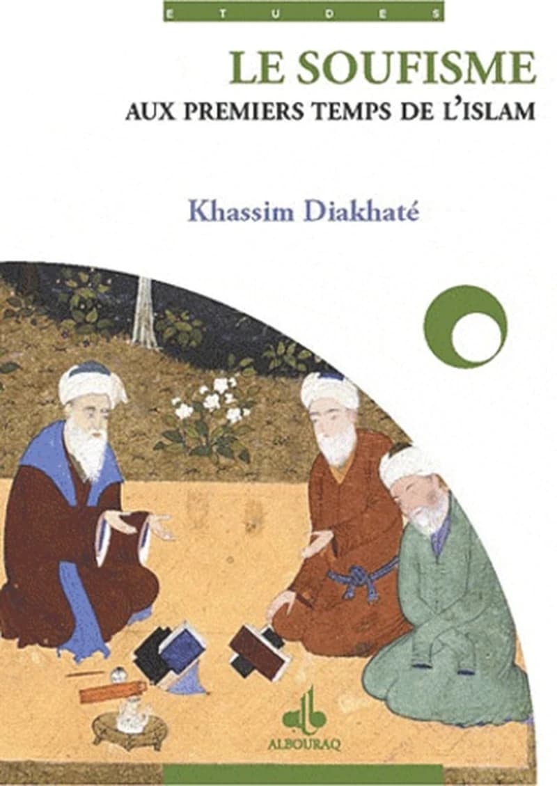 Le soufisme aux premiers temps de l'islam