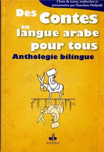 Des contes en langue arabe pour tous : anthologie bilingue
