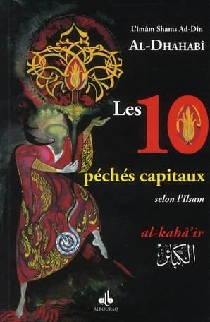 Les 10 péchés capitaux : selon l'islam