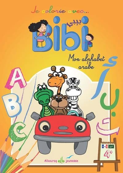 Je colorie avec Bibi ; mon alphabet arabe ; animaux