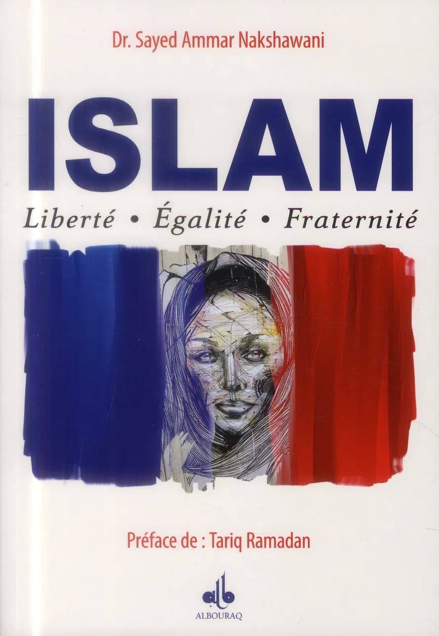 Islam : liberté, égalité, fraternité